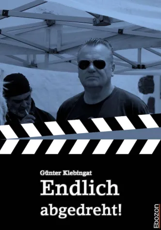 Endlich abgedreht! Bild: Endlich abgedreht!
