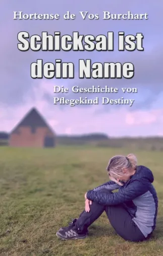 Bild: Schicksal ist dein Name - Die Geschichte von Pflegekind Destiny