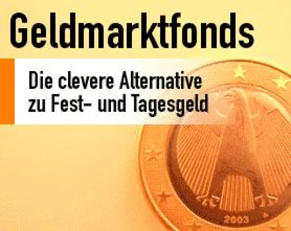 Bild: FondsClever.de Internet-Ratgeber: Geldmarktfonds - die Alternative zu Fest- und Tagesgeld