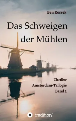 Bild: Das Schweigen der Mühlen - Ein spannungsgeladener Thriller über das organisierte Verbrechen