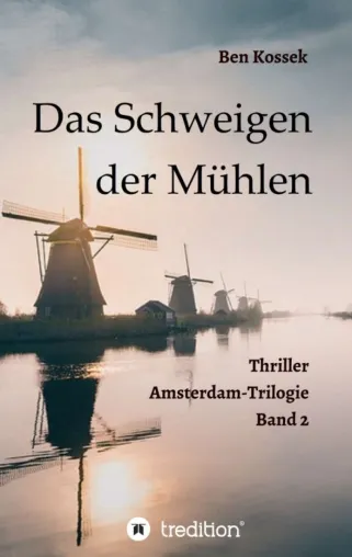 Das Schweigen der Mühlen - Ein spannungsgeladener Thriller über das organisierte Verbrechen Bild: Das Schweigen der Mühlen - Ein spannungsgeladener Thriller über das organisierte Verbrechen