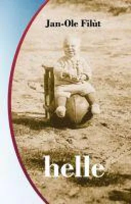 Bild: helle - Turbulente Kindheitsjahre eines kleinen umtriebigen Jungen