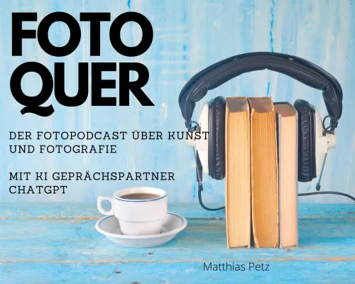 Bild: foto.quer – Ein Podcast über Fotografie, Denken und den Blick hinter das Bild