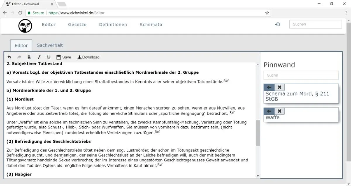 Elchwinkel im Einsatz: Der Editor mit Pinnwand und Gutachten.