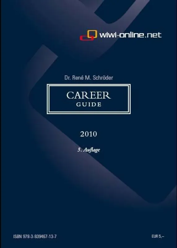 Der neue Career Guide 2010 von WiWi-Online ist da.