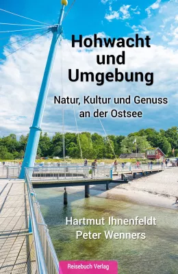 Bild: Reiseführer Hohwacht und Umgebung: Natur, Kultur und Genuss an der Ostsee 