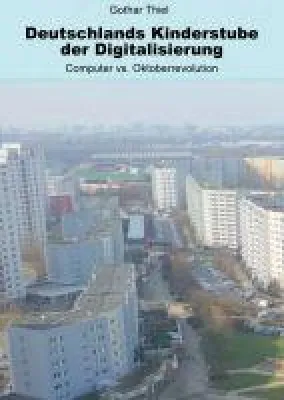 Bild: Deutschlands Kinderstube der Digitalisierung - die Geschichte der Digitalisierung