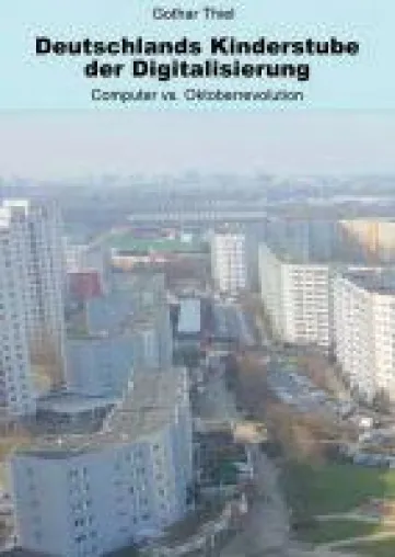 Bild: Deutschlands Kinderstube der Digitalisierung - die Geschichte der Digitalisierung