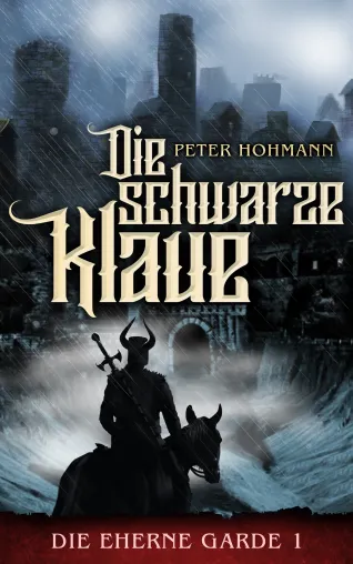 Die schwarze Klaue - der erste Band einer actiongeladenen Fantasy-Trilogie Bild: Die schwarze Klaue - der erste Band einer actiongeladenen Fantasy-Trilogie