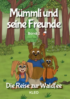 Bild: Kinderbuch Neuerscheinung: Mümmli und seine Freunde, Band 2 