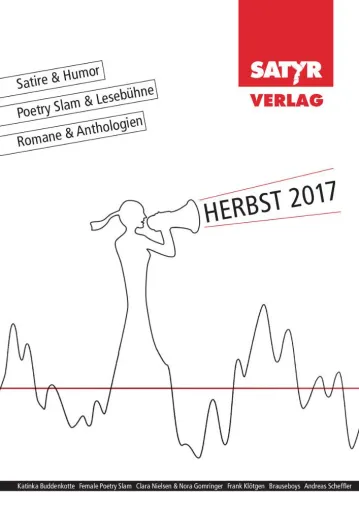 Das Satyr Herbstprogramm 2017 (Novitäten von Katinka Buddenkotte, Nora Gomringer, Frank Klötgen u.a.) Bild: Das Satyr Herbstprogramm 2017 (Novitäten von Katinka Buddenkotte, Nora Gomringer, Frank Klötgen u.a.)