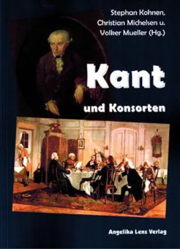Bild: Neuerscheinung: „Kant und Konsorten“ von Kohnen/Michelsen/Mueller (Hrsg.)