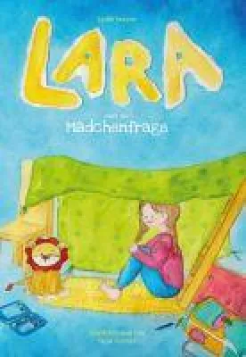 Bild: Lara und die Mädchenfrage - ein modernes Kinderbuch setzt sich mit Klischees und Stereotypen auseinander