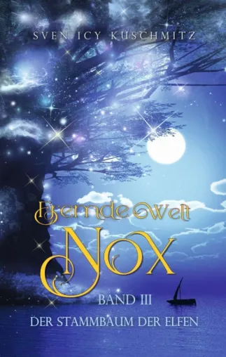 Bild: Fremde Welt Nox Band III - Der Stammbaum der Elfen