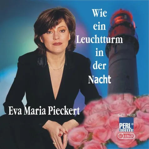 Eva Maria Pieckert - Wie ein Leuchtturm in der Nacht Bild: Eva Maria Pieckert - Wie ein Leuchtturm in der Nacht