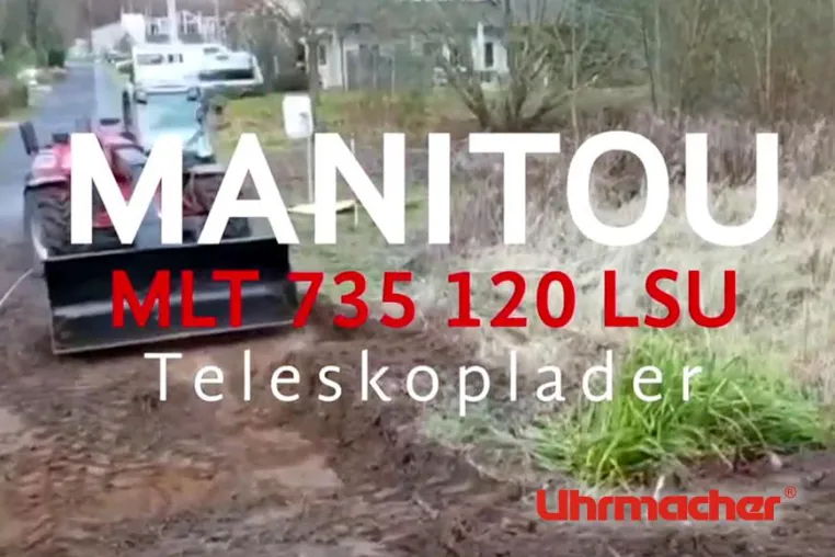 Auch für Uhrmacher nützlich: Manitou MLT 735 Teleskoplader Bild: Auch für Uhrmacher nützlich: Manitou MLT 735 Teleskoplader