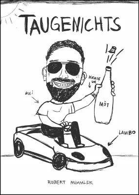 Bild: Taugenichts - Vom Schulschwänzer zum Immobilienmillionär