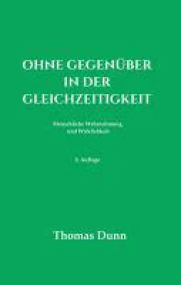Bild: Ohne Gegenüber in der Gleichzeitigkeit -  ein einsichtsreiches Buch setzt sich mit dem Glauben auseinand