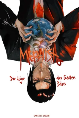 Sam Badawi: Mephisto - Die Lüge des Garten Eden Bild: Sam Badawi: Mephisto - Die Lüge des Garten Eden