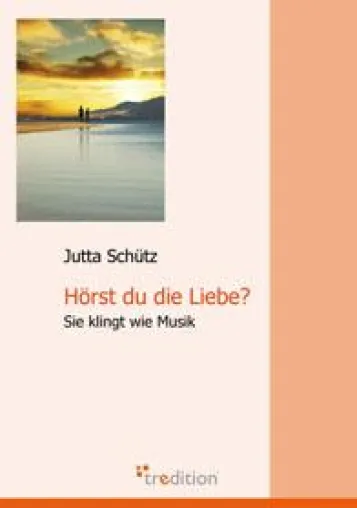 Bild: Buchvorstellung: Hörst du die Liebe? Sie klingt wie Musik