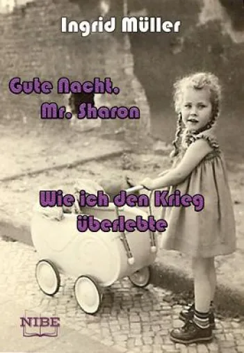 Bild: Gute Nacht, Mr. Sharon - Wie ich den Krieg überlebte