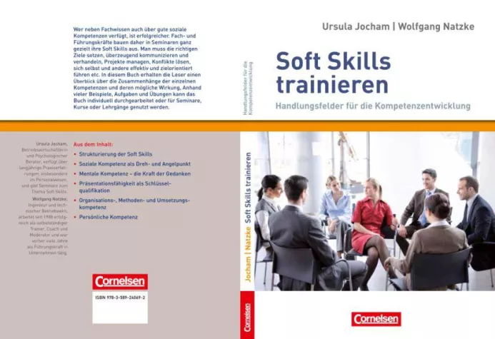 Bild: Soft Skills trainieren – Das neue Praxis-Buch von Ursula Jocham und Wolfgang Natzke