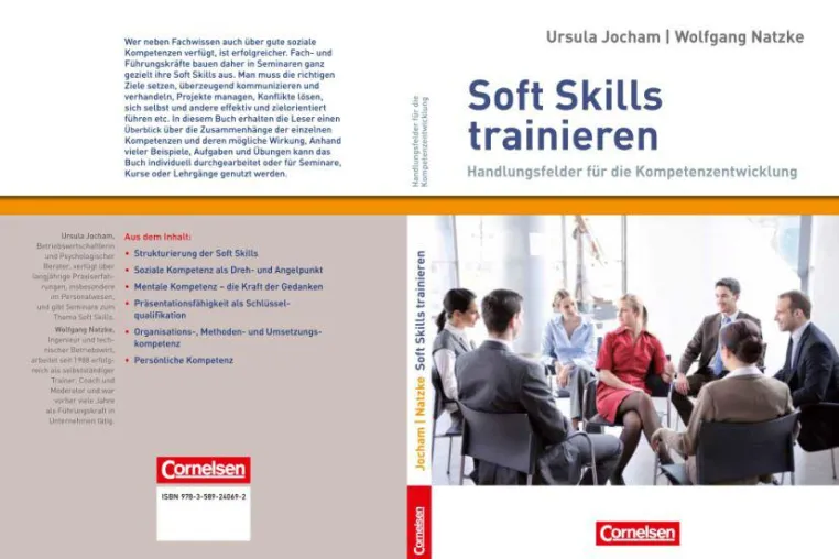 Bild: Soft Skills trainieren – Das neue Praxis-Buch von Ursula Jocham und Wolfgang Natzke