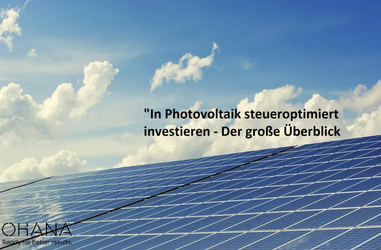 Bild: Ohana Invest veröffentlicht den Ratgeber „In Photovoltaik steueroptimiert investieren – Der große Überblick“
