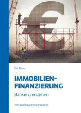 Bild: Immobilienfinanzierung - ein praxisorientierter Leitfaden