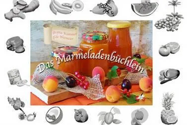 Bild: Es geht wirklich nichts über selbstgemachte Marmelade
