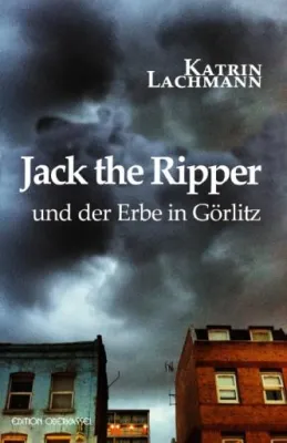 Bild: Jack the Ripper in Görlitz?