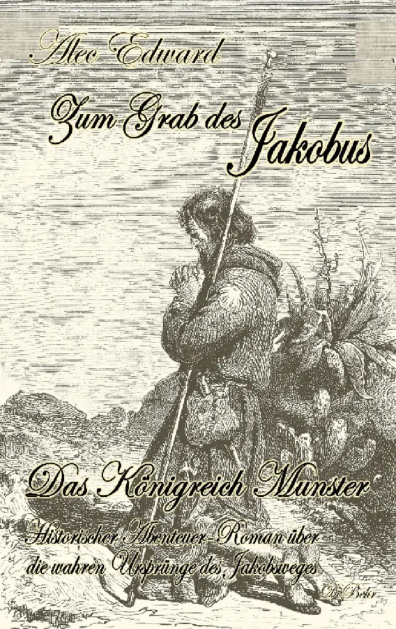 Zum Grab des Jakobus - das Buch