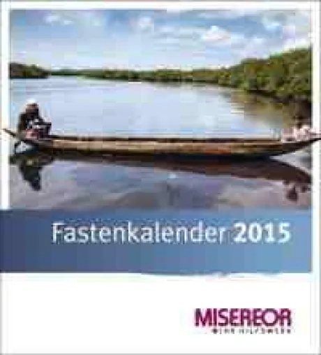 Bild: Der Begleiter durch die Fastenzeit: Der MISEREOR-Fastenkalender 2015 ist erschienen