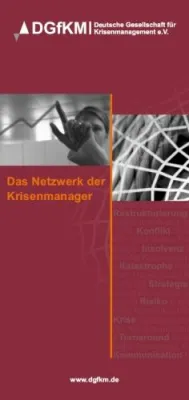 Bild: Von Krisenkommunikation bis Restrukturierungsmanagement: Die DGfKM e.V. vernetzt Führungskräfte