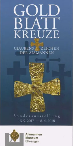 Bild: Sonderausstellung "Goldblattkreuze – Glaubenszeichen der Alamannen"