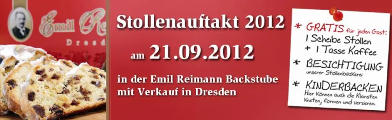 Feiern Sie mit Emil Reimann den Start in die Stollensaison. Stollenauftakt bei Emil Reimann am 21.09.2012 Bild: Feiern Sie mit Emil Reimann den Start in die Stollensaison. Stollenauftakt bei Emil Reimann am 21.09.2012