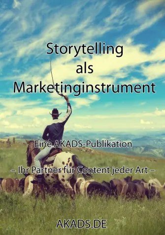 Storytelling als Marketinginstrument Bild: Storytelling als Marketinginstrument