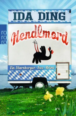 Rezension : "Hendlmord" - Ida Ding Bild: Rezension : "Hendlmord" - Ida Ding