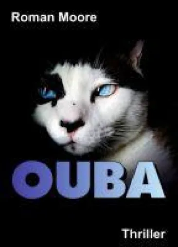 Ouba - eine Katze im Mittelpunkt des Geheimdienstes Bild: Ouba - eine Katze im Mittelpunkt des Geheimdienstes