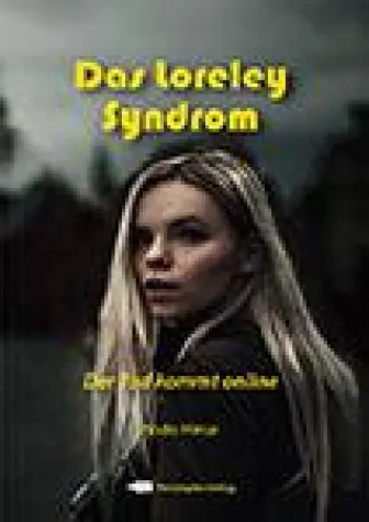 Das Loreley-Syndrom - der Tod kommt online Bild: Das Loreley-Syndrom - der Tod kommt online