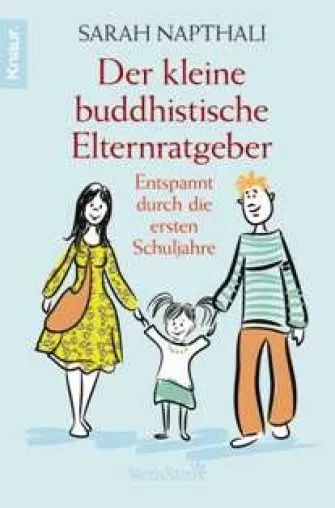 Bild: Mehr Gelassenheit in der Familie: Buddhistische Soforthilfe für gestresste Eltern bei Knaur MensSana