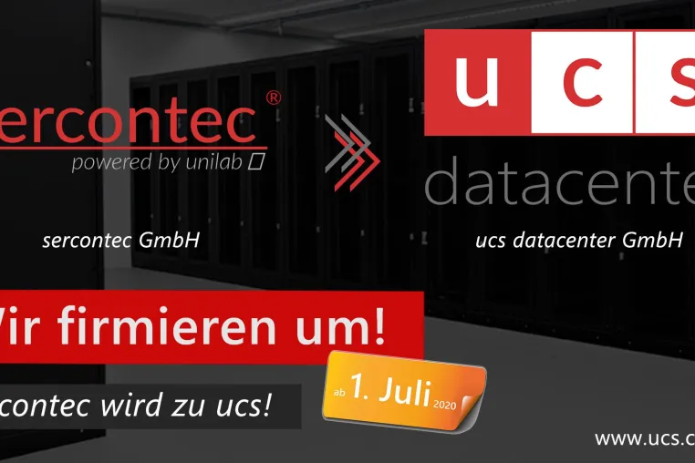 Umfirmierung abgeschlossen: sercontec ist jetzt ucs datacenter Bild: Umfirmierung abgeschlossen: sercontec ist jetzt ucs datacenter