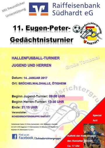 11. Eugen-Peter-Gedächtnisturnier (Hallenfußball) am 14. Januar 2017 in Ötigheim Bild: 11. Eugen-Peter-Gedächtnisturnier (Hallenfußball) am 14. Januar 2017 in Ötigheim