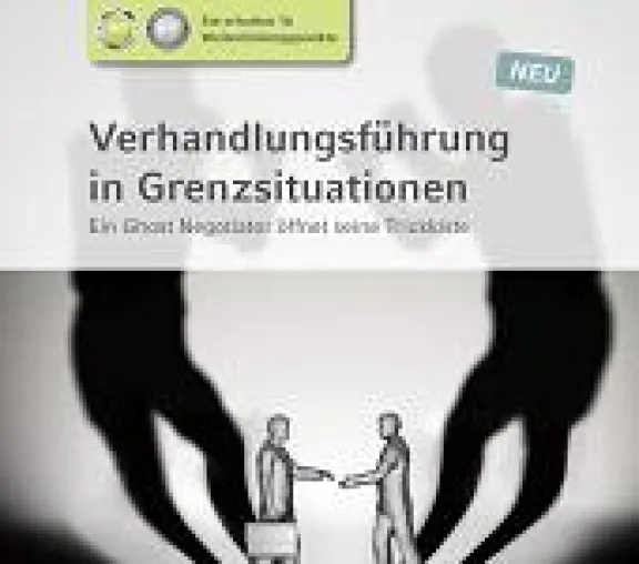 Bild: ?Verhandlungsberatung? Ghost/Shadow Negotation