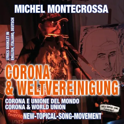 Bild: 'Corona & Weltvereinigung' Song von Michel Montecrossa zeigt Antwort für eine planetarische Menschheit auf