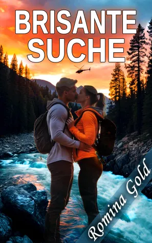 Bild: Romina Gold: Brisante Suche (Silverthorne Reihe) – Romantischer Thriller