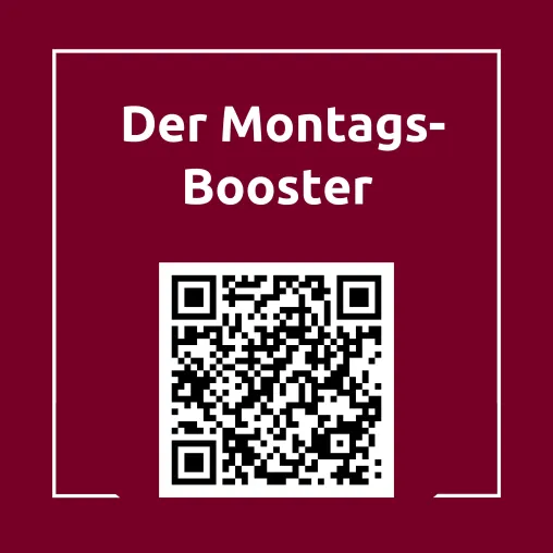Der Montagsbooster: So starten Sie gut in die Woche. Bild: Der Montagsbooster: So starten Sie gut in die Woche.
