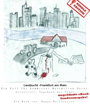 Bild: NEU! Kriminalroman: LANDZUCHT - Frankfurt am Main (Kindle Edition)