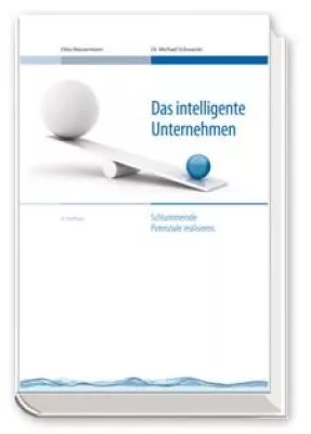 Bild: Jetzt neu: Fachbestseller "Das intelligente Unternehmen" in 6. Auflage