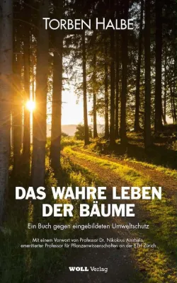 Das wahre Leben der Bäume Bild: Das wahre Leben der Bäume